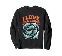 I Love Sea Lions Marins Mammifères Lover Sweatshirt