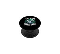 I Love Seeing Big Naturals Nature Forêt en Plein Air PopSockets PopGrip Adhésif