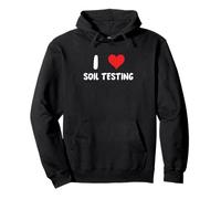 I Love Soil Testing Fermier Cultures Ingénieur de terrain Sweat à Capuche