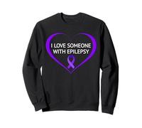 I Love Someone with Epilepsy - Epilepsy Awareness Month 2026 Sweatshirt