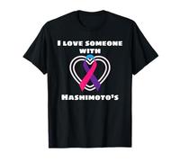 I Love Someone with Hashimoto's Autoimmune Support T-Shirt