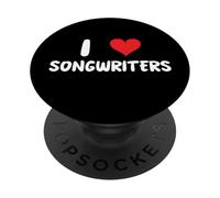 I Love Songwriters - Musique Song Sing Country Rap Rock Indie PopSockets PopGrip Adhésif