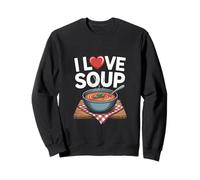 I Love Soup Bol en Forme de cœur pour Les Amateurs d'art Alimentaire Sweatshirt