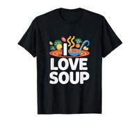 I Love Soup Fun Ludique Cuisine Design T-Shirt