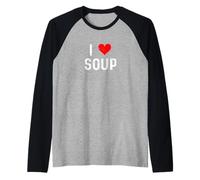 I Love Soup - Heart - Food Cook Cooking Chef Manche Raglan