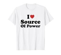 I Love Source of Power T-Shirt