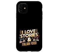 I Love Stories and Italian Food | Livre Amateur de pâtes Humour Coque pour iPhone 11