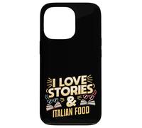 I Love Stories and Italian Food | Livre Amateur de pâtes Humour Coque pour iPhone 13 Pro
