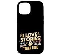 I Love Stories and Italian Food | Livre Amateur de pâtes Humour Coque pour iPhone 15