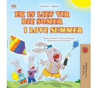 I Love Summer (Afrikaans English Bilingual Children's Book)