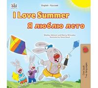 I Love Summer (English Russian Bilingual Children's Book)