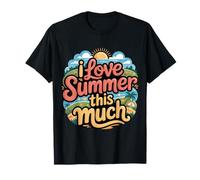 I Love Summer This Much Plage Sunshine Vibes - T-Shirt