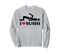 I Love Sushi. Hot Love Eat pssy Its Vegan Amour Saint-Valentin Sweatshirt