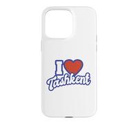 I Love Tachkent Coque pour iPhone 15 Pro Max