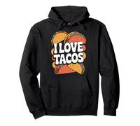I Love Tacos Cuisine Mexicaine Fun Sweat à Capuche