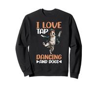 I Love Tap Dancing and Dogs Propriétaire d'animaux Animaux - Sweatshirt
