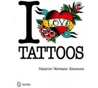 I Love Tattoos - [Version Originale] Takahiro Horitaka Kitamura (Auteur)