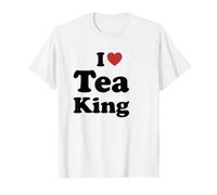 I Love Tea King T-Shirt