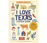 J'aime le Texas – Livre d'autocollants – 425+ autocollants célébrant l'État Lone Star
