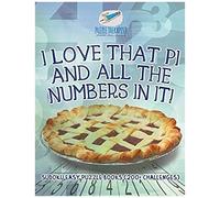 I Love That Pi And All The Numbers In It! Sudoku Easy Puzzle Books (200+ Challenges)