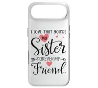 I Love That You're My Sister Always My Sis Forever My Friend Coque pour iPhone Air