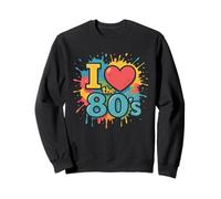 I Love the 80's Retro 80's Party Time Throwback Graphic Art Sweatshirt