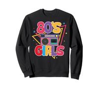 I Love The 80's Slogan, 80s-Themed Party Costume for Girls Sweatshirt