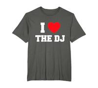 I Love The DJ T-Shirt