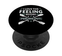 I Love The Feeling Before Peeling Out Whitewater Kayak PopSockets PopGrip Adhésif
