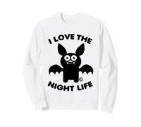 I Love The Night Life Funny Bat Sweatshirt