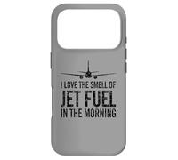 I Love The Smell of Jet Fuel in The Morning Aviation Humour Coque pour iPhone 17 Pro