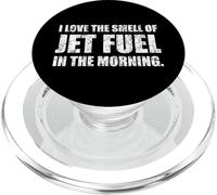 I Love The Smell of Jet Fuel in The Morning Aviation Humour PopSockets PopGrip pour MagSafe
