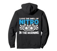 I Love The Smell of Nitro in The Morning Drag Racing Sweat à Capuche