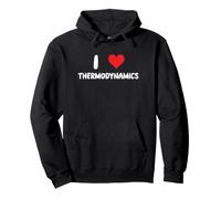 I Love Thermodynamics - Professeur de Physique HEA Energy Sweat à Capuche