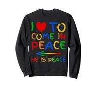 I Love To Come In Peace He Is Peace Funny Matching Couple Sweatshirt