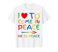 I Love To Come In Peace He Is Peace Funny Matching Couple T-Shirt