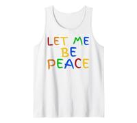 I Love To Come In Peace - I'm Peace - Let Me Be Peace Débardeur