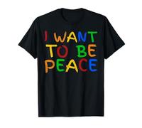 I Love To Come In Peace - I'm Peace - Let Me Be Your Peace T-Shirt