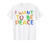 I Love To Come In Peace - I'm Peace - Let Me Be Your Peace T-Shirt