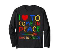 I Love To Come In Peace She Is Peace Funny Matching Couple Manche Longue