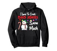 I Love to Crack Dad Blagues Snow Much Funny Pater's Christmas Sweat à Capuche