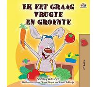 I Love To Eat Fruits And Vegetables (Afrikaans Children's Book)