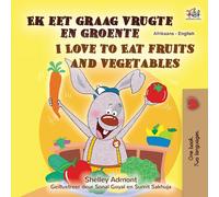 I Love To Eat Fruits And Vegetables (Afrikaans English Bilingual Children's Book)