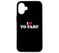 I Love to Fart Coque pour iPhone 16 Plus