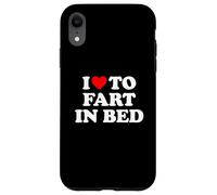 I Love to Fart in Bed Coque pour iPhone XR