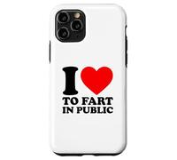 I Love to Fart in Public Coque pour iPhone 11 Pro