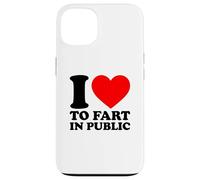 I Love to Fart in Public Coque pour iPhone 13