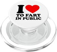 I Love to Fart in Public PopSockets PopGrip pour MagSafe