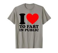 I Love to Fart in Public T-Shirt
