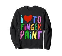 I Love to Finger Paint | Funny Couples Art Lover Tee Sweatshirt